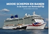 Afbeelding van Mooie schepen en banen Mooie schepen en banen in de haven van Rotterdam
