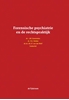 Afbeelding van Forensische psychiatrie en de rechtspraktijk