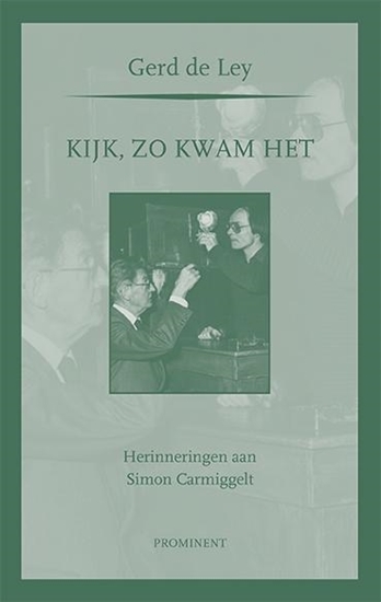 Afbeelding van Prominent Kijk, zo kwam het