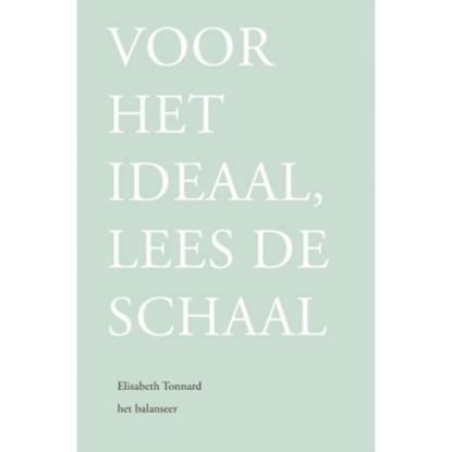 Afbeeldingen van Voor het ideaal, lees de schaal