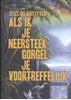 Afbeelding van Als ik je neersteek gorgel je voortreffelijk