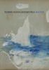 Afbeelding van Tjibbe Hooghiemstra - Water