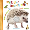 Afbeelding van Welk dier hoor ik hier? in de natuur