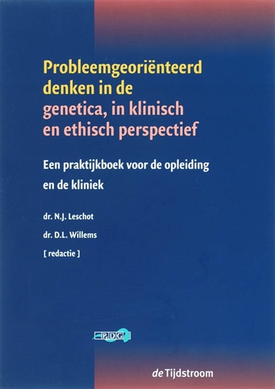 Afbeelding van Probleemgeoriënteerd denken in de genetica in klinisch en ethisch perspectief