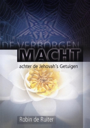Afbeeldingen van De verborgen macht achter Jehovah´s getuigen