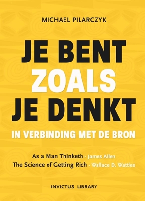 Afbeeldingen van Invictus Library Je bent zoals je denkt