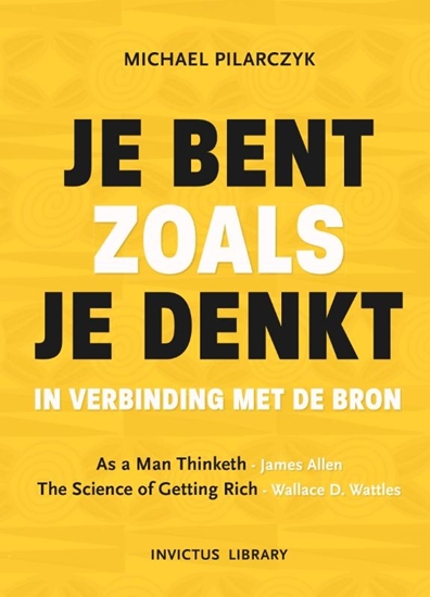 Afbeelding van Invictus Library Je bent zoals je denkt