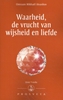 Afbeelding van Izvor Waarheid, de vrucht van wijsheid en liefde