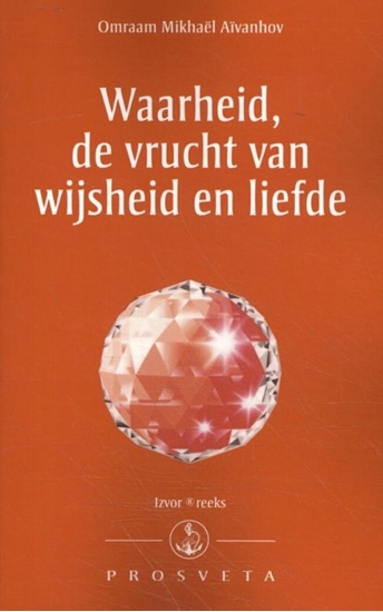 Afbeelding van Izvor Waarheid, de vrucht van wijsheid en liefde