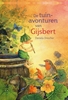 Afbeelding van Kabouter Gijsbert De tuinavonturen van Gijsbert