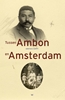 Afbeelding van Tussen Ambon en Amsterdam