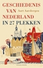 Afbeelding van Geschiedenis van Nederland in 27 plekken