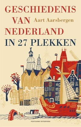 Afbeeldingen van Geschiedenis van Nederland in 27 plekken