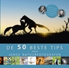 Afbeelding van De 50 beste tips De beste 50 tips voor jonge natuurfotografen