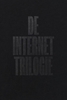 Afbeelding van De Internet Trilogie