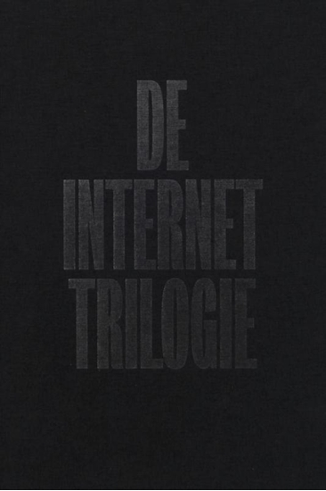 Afbeelding van De Internet Trilogie