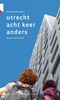 Afbeelding van Utrecht acht keer anders