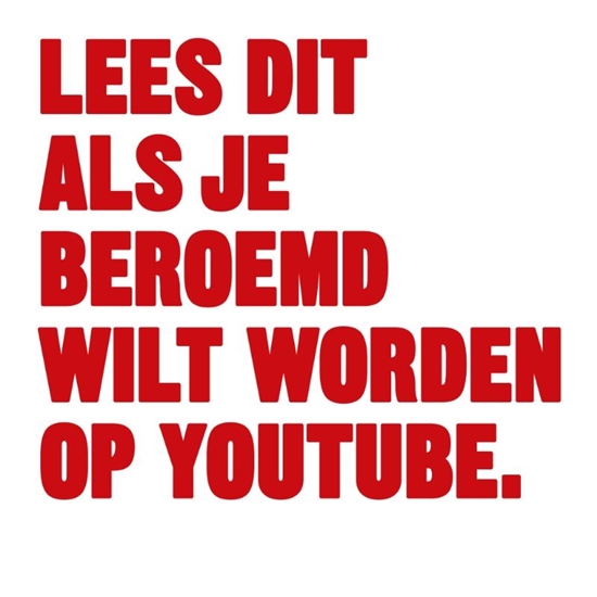 Afbeelding van Lees dit als je beroemd wilt worden op youtube.