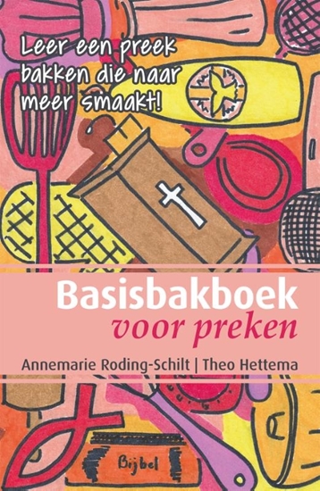 Afbeelding van Basisbakboek voor preken