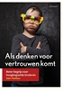 Afbeelding van Opgroeien Als denken voor vertrouwen komt