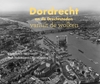 Afbeelding van Dordrecht en de Drechtsteden vanuit de wolken