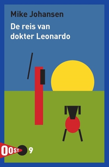 Afbeelding van Oost! De reis van dokter Leonardo
