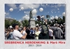 Afbeelding van Srebrenica Herdenking & Mars Mira 2015-2018