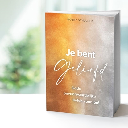 Afbeeldingen van Je bent geliefd