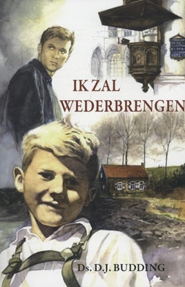 Afbeeldingen van Ik zal wederbrengen