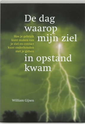 Afbeeldingen van De dag waarop mijn ziel in opstand kwam