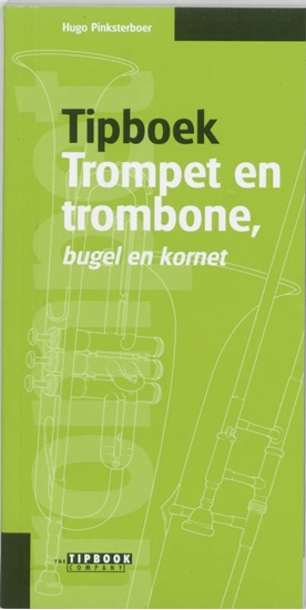 Afbeelding van Tipboek trompet en trombone, bugel en kornet