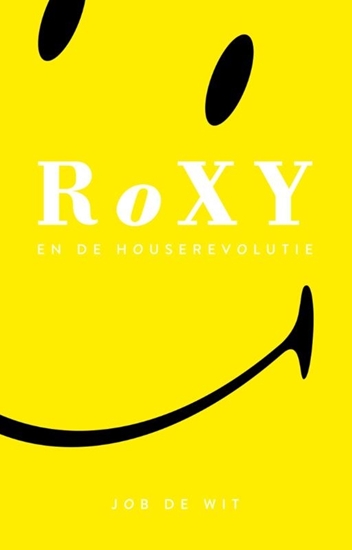 Afbeelding van Roxy en de house revolutie