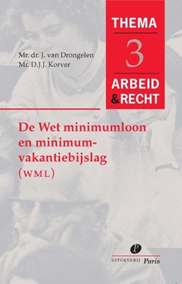Afbeeldingen van Arbeid&Recht Thema's De wet minimumloon en minimumvakantiebijslag (WMM)