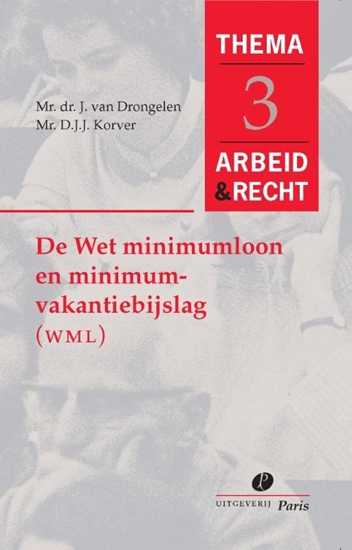Afbeelding van Arbeid&Recht Thema's De wet minimumloon en minimumvakantiebijslag (WMM)