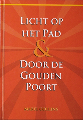 Afbeeldingen van Licht op het Pad & Door de Gouden Poort