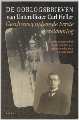 Afbeeldingen van De oorlogsbrieven van Unteroffizier Carl Heller
