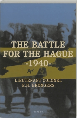 Afbeeldingen van The battle for The Hague - 1940