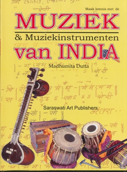 Afbeelding van Maak kennis met de Muziek en Muziekinstrumenten van India