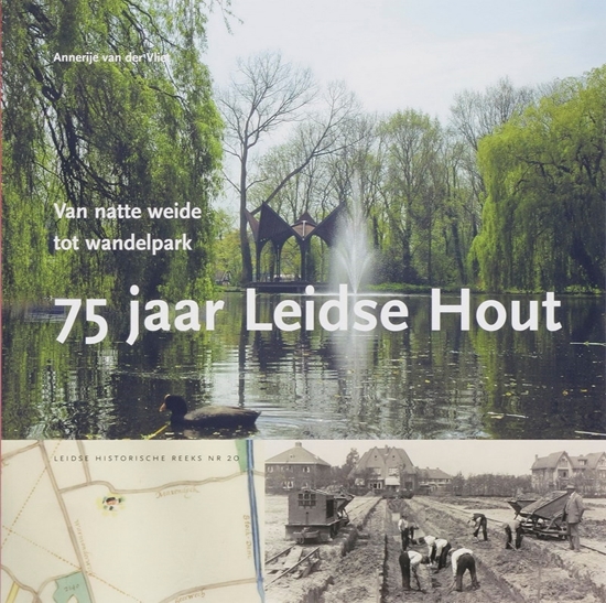 Afbeelding van Leidse historische reeks 75 jaar Leidse Hout