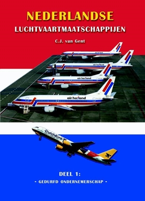Afbeeldingen van Nederlandse Luchtvaartmaatschappijen Gedurfd ondernemen