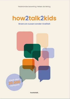 Afbeeldingen van How2talk2kids broers en zussen zonder rivaliteit