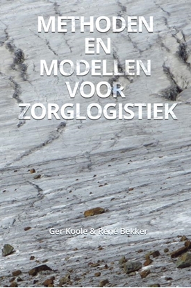 Afbeeldingen van Methoden en modellen voor zorglogistiek