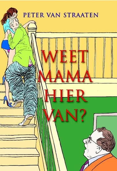 Afbeelding van Weet mama hiervan?