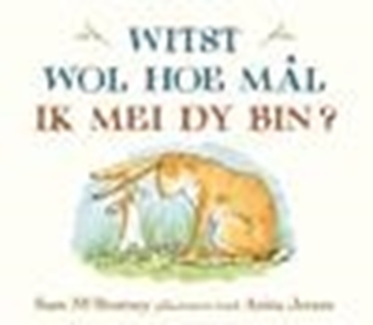 Afbeeldingen van Witst wol hoe mal ik mei dy bin?