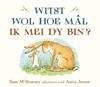 Afbeelding van Witst wol hoe mal ik mei dy bin?