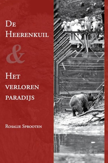Afbeelding van De Heerenkuil en; Het verloren paradijs