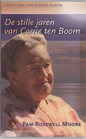 Afbeelding van De stille jaren van Corrie ten Boom