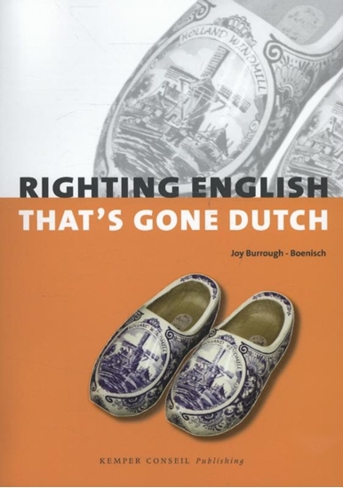 Afbeelding van Righting English that's Gone Dutch