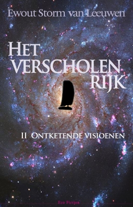 Afbeeldingen van Het verscholen rijk II Ontketende visionen