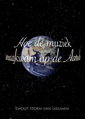 Afbeeldingen van Hoe de muziek terugkwam op de aarde